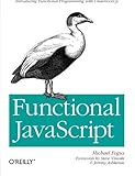 Functional JavaScript: Introducing Functional Programming with Underscore.js cover