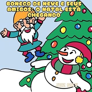 Livro Boneco de neve e seus amigos: o natal está chegando