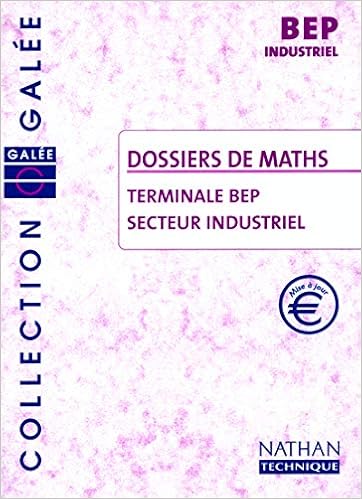 Amazon Fr Dossiers De Maths Tle Bep Secteur Industriel Zimmermann Francine Dianoux Jean Luc Plisson Luc Verdier Yves Livres