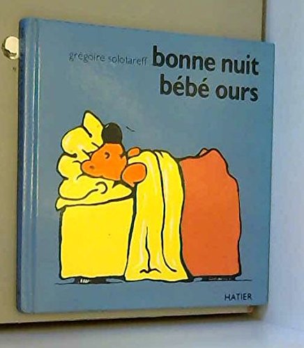 Bonne Nuit Bebe Ours Amazon Com Books