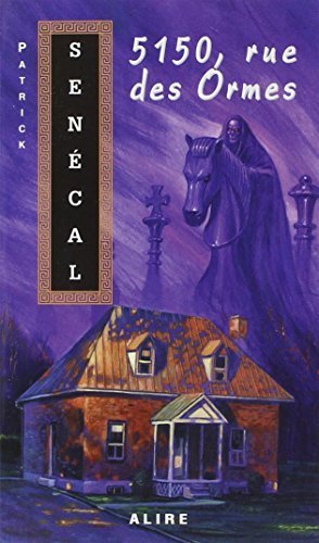 5150 rue des ormes by Patrick Senecal (2001-09-06)