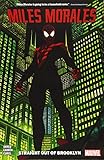 Miles Morales: Spider-Man Vol. 1: Straight Out of Brooklyn by Saladin Ahmed, Javier Garron