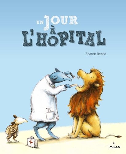 Un  jour à l'hôpital