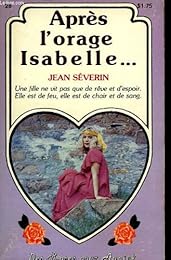 Apres l'orage, isabelle...