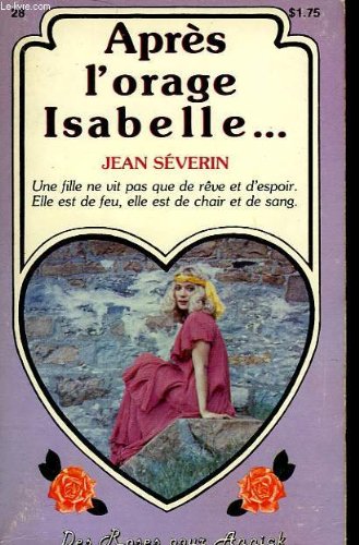 Apres l'orage, isabelle...