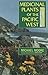 Medicinal Plants of the Pacific West