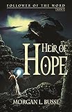 Heir of Hope (Follower of the Word Book 3) by