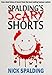 Spalding's Scary Shorts: A Humorous Horror Collection