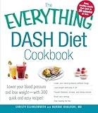 The Everything Dash Diet Cookbook by Christy Ellingsworth, Murdoc Khaleghi