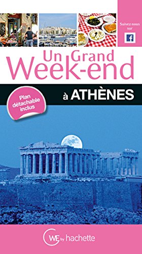 Un  grand week-end à Athènes