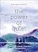 The Power of Quiet: An Inspirational Journal for Introverts by 
