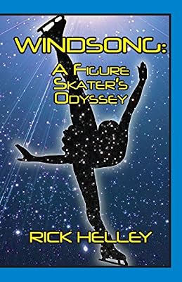WINDSONG: A Figure Skater's Odyssey