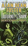 Diuturnity's Dawn: Book Three of the Founding of the Commonwealth by Alan Dean Foster