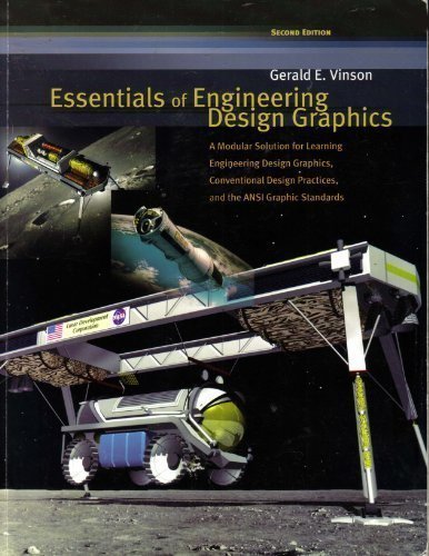 The Essentials of Engineering Design Graphics