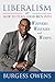Liberalism or How to Turn Good Men into Whiners, Weenies and Wimps - Book by Burgess Owens