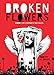 Broken Flowers (Robert M. Drake/Vintage Wild)