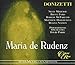 Donizetti - Maria de Rudenz / N. Miricioiu · R. Nathan · B. Ford · R. McFarland · PO · D. Parry