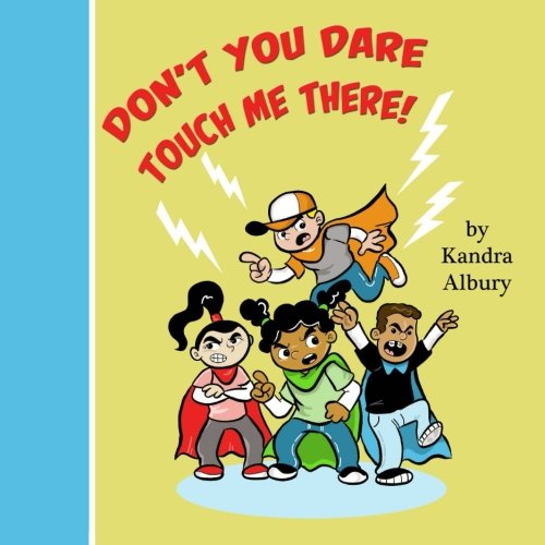 Download Don't You Dare Touch Me There Download Don't You Dare Touch Me There
