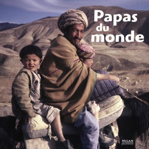 Le Tour Du Monde: Papas Du Monde (French Edition) by (Album)
