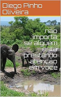 Livro não importa se alguém está prestando atenção em você