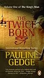 Twice Born: The Kings Man Volume 1
