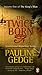 Twice Born: The Kings Man Volume 1
