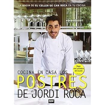 Cocina En Casa Los Postres De Jordi Roca