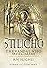Stilicho: The Vandal Who Saved Rome