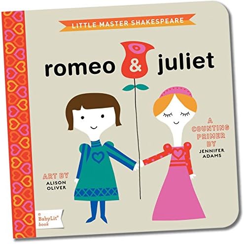 Romeo &amp; Juliet: A BabyLit Counting Primer , Baby Toys, 2017 Christmas Toys