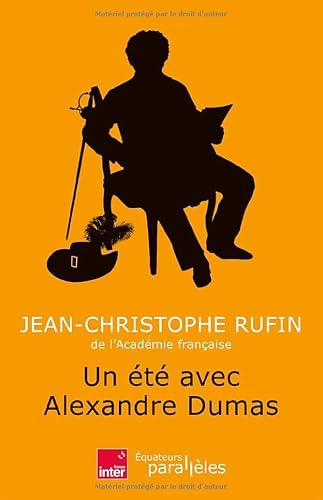 Un été avec Alexandre Dumas