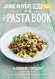 Jamie's Food Tube: The Pasta Book: 50, Easy, Delicious, Seasonal Pasta Recipes by 