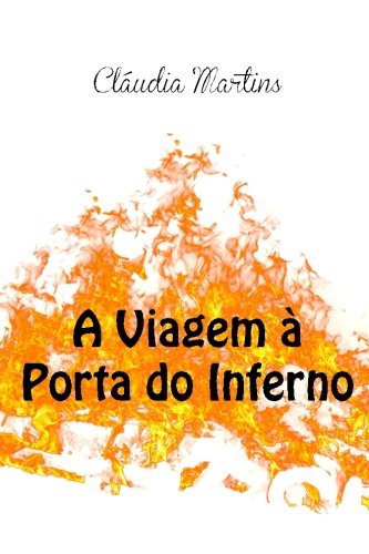 Livro A Viagem À Porta Do Inferno