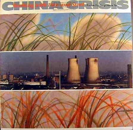 China Crisis - Working With Fire And Steel: Possible Pop Songs, Vol. 2 - Zortam Music