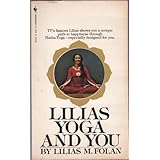 Lilias Yoga And Your Life Lilas M Folan Amazon Com Books