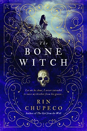 The Bone Witch Hardcover – March 7, 2017