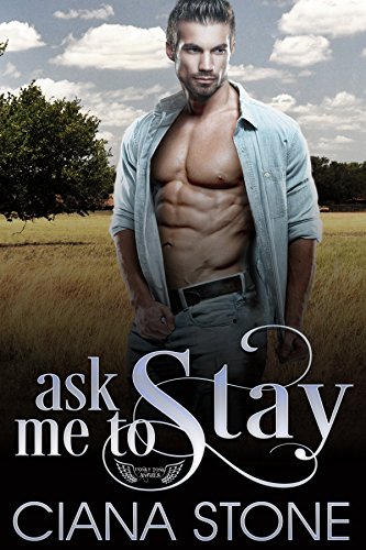 Ask Me to Stay (Honky Tonk Angels Book 4)