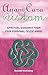 Anam Cara Wisdom: Spiritual Guidance from Your Personal Celtic Angel by Donald McKinney
