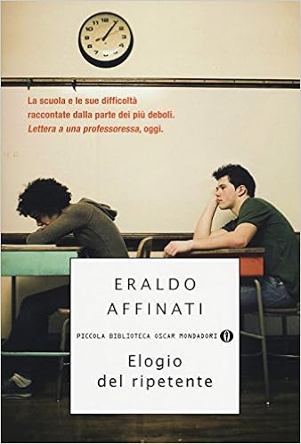 Eraldo Affinati - Elogio del ripetente (2013)