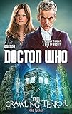 Image de Doctor Who: The Crawling Terror (12th Doctor Novel)