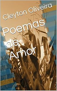 Livro Poemas de Amor: Por Cleyton Oliveira