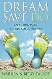 Dream Save Do: An Action Plan for Dreamers