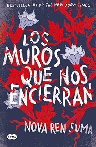 Los muros que nos encierran / The Walls Around Us (Spanish Edition)