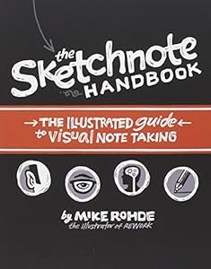 The Sketchnotes Handbook: The Illustrated Guide to Visual Note Taking book cover