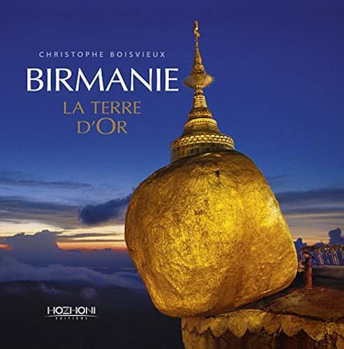 Download Birmanie - La terre d'Or PDF