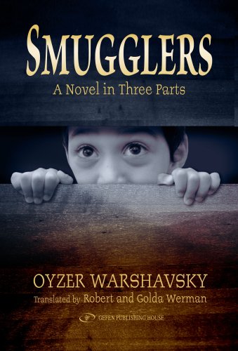 Smugglers. A Novel in Three Parts (No. 1) by Oyzer Warshawsky