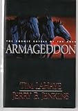 Armageddon - The Cosmic Battle Of The Ages - The Continuing Drama Of Those Left Behind, Book 11 by 
