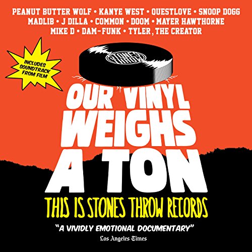 Our Weighs a Ton: This Is Stones Throw Records
