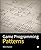 Game Programming Patterns 
