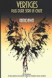 VERTIGES : plus dure sera la chute (French Edition) by Nathdawn