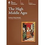 The Great Courses: High Middle Ages
